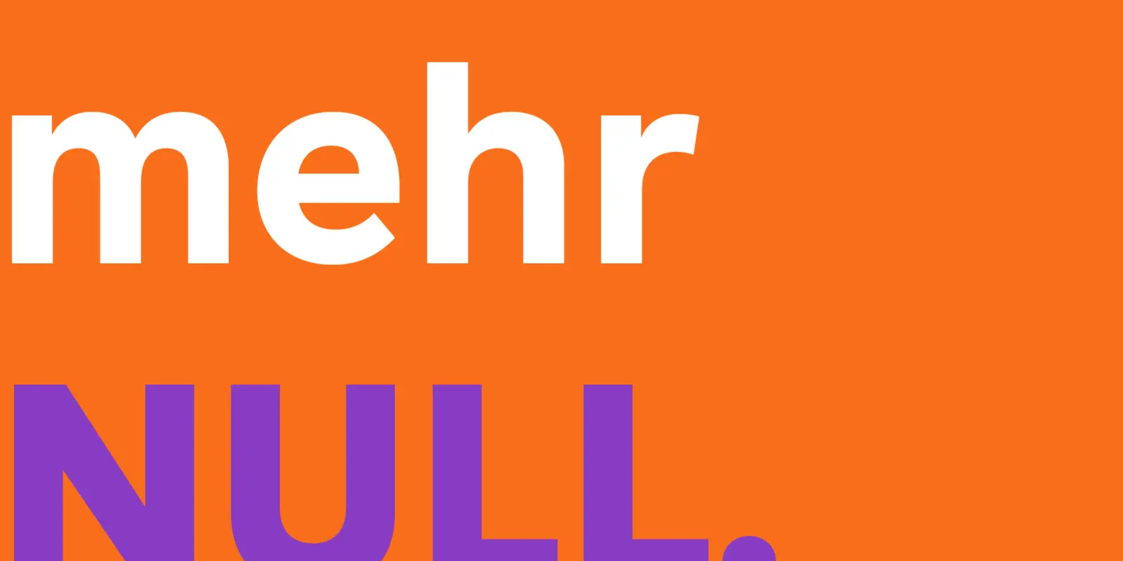 Bild mit Text: Weniger neu ist mehr Null